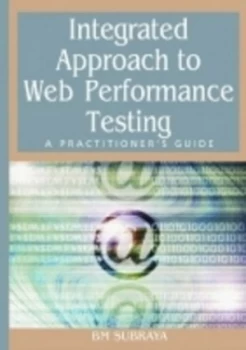 Image of Integrated Approach to Web Performance Testing by B.M. Subraya Hardback