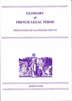 Image of Glossary of French Legal Terms by A. S Lindsey Paperback