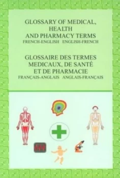 Image of Glossary of Medical Health and Pharmacy Terms by A. S Lindsey Paperback