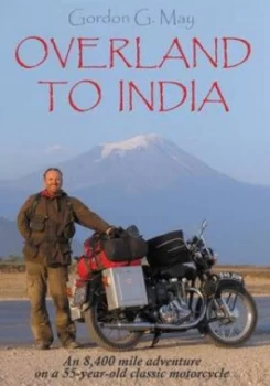 Image of Overland to India by Gordon G May Paperback