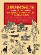 Image of horses and horse drawn vehicles a pictorial archive