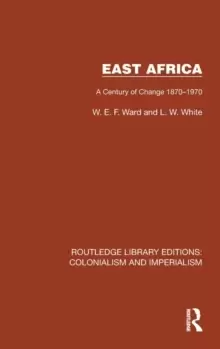 Image of East Africa : A Century of Change 1870-1970