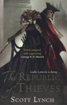 Image of The Republic of Thieves by Scott Lynch Paperback