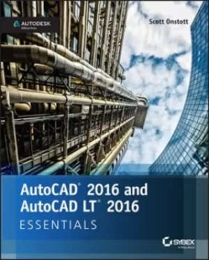 Image of AutoCAD 2016 and AutoCAD LT 2016 essentials by Scott Onstott
