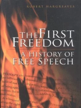 Image of The First Freedom by Robert Hargreaves Hardback
