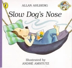 Image of Slow Dogs Nose by Allan Ahlberg Book