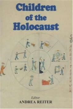 Image of Children of the Holocaust by Andrea Reiter Book