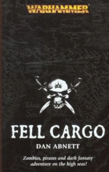 Image of Fell Cargo by Dan Abnett Book