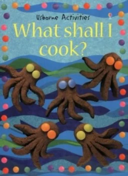 Image of What Shall I Cook by Ray Gibson and Fiona Watt and Sue Stitt and Howard Allman Book