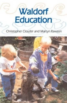 Image of Waldorf Education by Christopher Clouder Paperback
