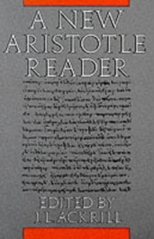 Image of A New Aristotle Reader by J. L. Ackrill Book