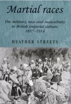 Image of Martial races by Heather Streets