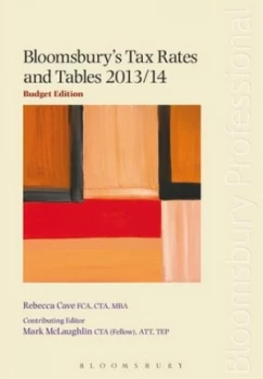 Image of Bloomsburys Tax Rates and Tables 2013/14 by Mark Mclaughlin Book