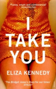 Image of I Take You by Eliza Kennedy Book