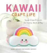 Image of kawaii craft life super cute projects for home work and play