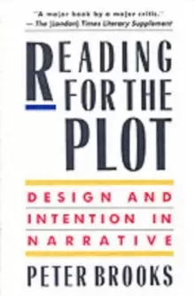 Image of Reading for the Plot : Design and Intention in Narrative