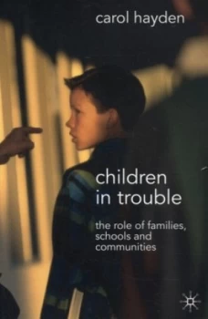 Image of Children in Trouble by Carol Hayden Paperback