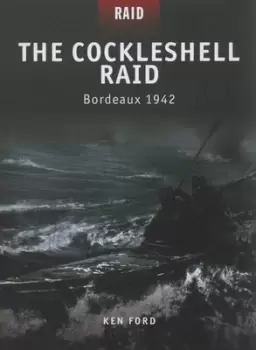 Image of The Cockleshell raid by Ken Ford