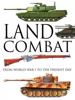 Image of Land combat by Martin J. Dougherty