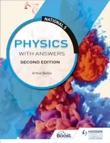 Image of National 5 Physics with Answers, Second Edition
