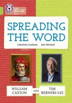 Image of William Caxton and Tim Berners-Lee by Charlotte Guillain