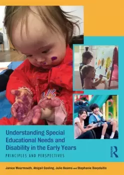 Image of Understanding Special Educational Needs and Disability in the Early YearsPrinciples and Perspectives