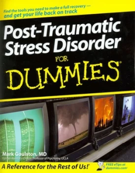 Image of Post-Traumatic Stress Disorder for Dummies by Mark Goulston Book