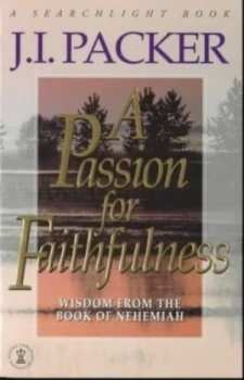 Image of A Passion for Faithfulness by J.I. Packer Paperback