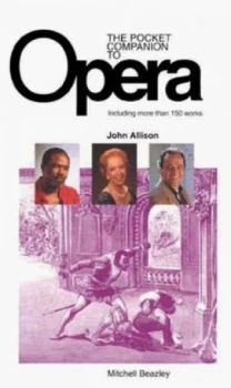 Image of The Pocket Companion to Opera by John Allison Book