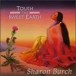 touch the sweet earth