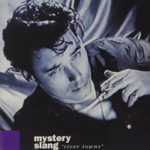 Image of River Towns by Mystery Slang CD Album