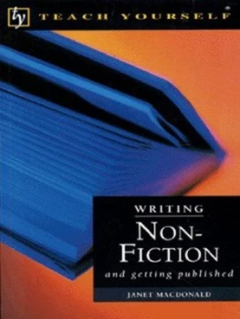Image of Writing Non-Fiction and Getting Published by Janet Macdonald Book