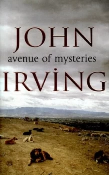 Image of Avenue of Mysteries by John Irving Hardback