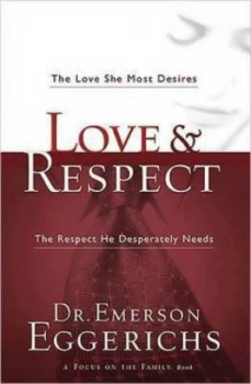 Image of Love and Respect by Emerson Eggerichs Paperback