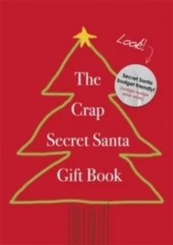 Image of The Crap Secret Santa Gift Book by Secret Santa Hardback