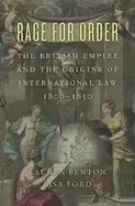 Image of rage for order the british empire and the origins of international law 1800