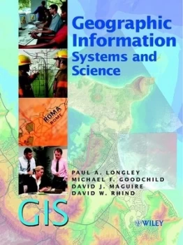 Image of Geographic Information Systems and Science by Paul A. Longley Paperback