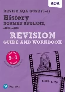 Image of Pearson REVISE AQA GCSE (9-1) History Norman England Revision Guide and Workbook : (with free online Revision Guide and Workbook) for home learning, 2
