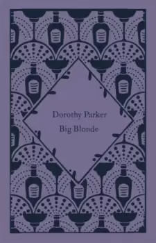 Image of Big Blonde by Dorothy Parker