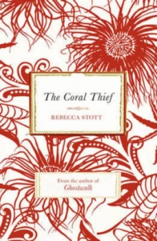 Image of The Coral Thief by Rebecca Stott Paperback
