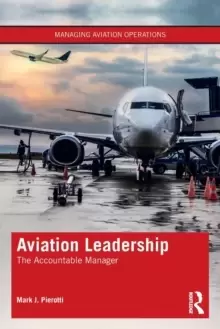 Image of Aviation Leadership : The Accountable Manager