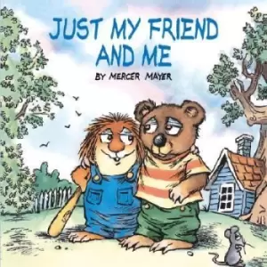Image of Just My Friend and Me (Little Critter) by Mercer Mayer