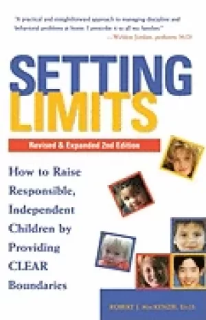 Image of setting limits how to raise responsible independent children by providing c