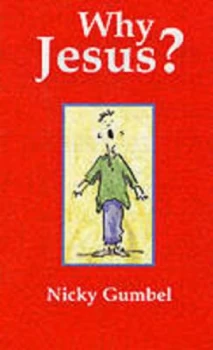 Image of Why Jesus by Nicky Gumbel Book