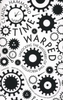 Image of Time Warped by Claudia Hammond Paperback