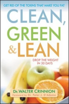 Image of Clean Green and Lean by Walter Crinnion Hardback