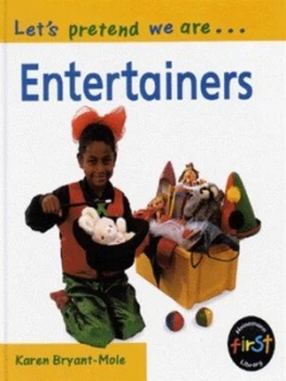 Image of Lets Pretend We Are Entertainers by Karen Bryant-Mole Hardback