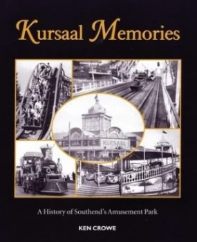 Image of Kursaal Memories by Ken Crowe Paperback