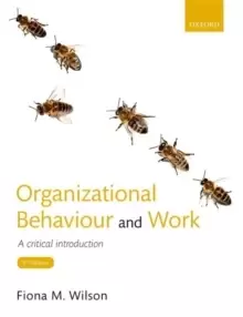 Image of Organizational Behaviour and Work : A critical introduction