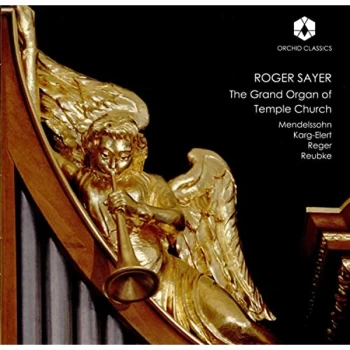 image of Roger Sayer - Roger Sayer: The Grand Organ of Temple Church CD